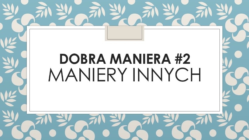 DOBRA MANIERA #2