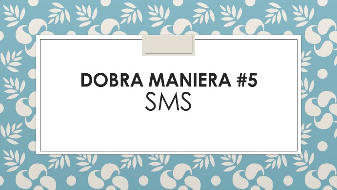 DOBRA MANIERA #5