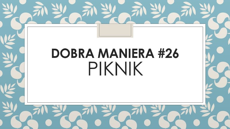 DOBRA MANIERA #26